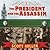 The President and the Assassin: McKinley, Terror, and Empire at the Dawn of the American Century