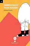 Embrulhado para Viagem by Adriane Garcia