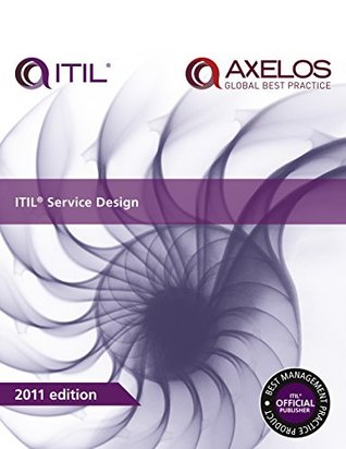 ITIL Service Design: 2011 (ITIL Lifecycle Suite)