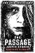 The Passage (The Passage #1) by Justin Cronin