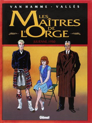 Julienne, 1950 (Les maîtres de l'orge, #5)