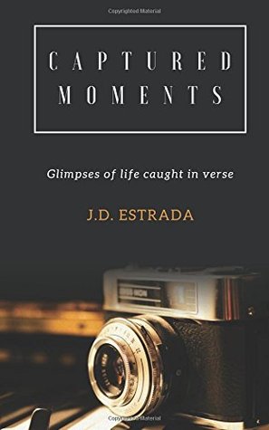 Captured Moments: Inspiration captured in verse (Paperback)