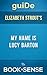 guiDe My Name Is Lucy Barton: A Novel by Elizabeth Strout