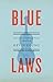Blue Laws: Selected and Uncollected Poems, 1995-2015