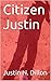 Citizen Justin