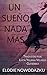 Un sueño nada más by Elodie Nowodazkij