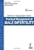 Infertility Management Series Male Infertility: A Practical Handbook