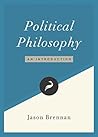 Political Philosophy: An Introduction (Libertarianism.org Guides Book 1)