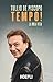 Tempo!: La mia vita (Saggistica) (Italian Edition)