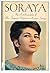 Soraya: The Autobiography o...