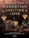 Manhattan Exciting Love by Cristina Prada