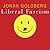 Liberal Fascism: The Secret History of the American Left