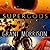Supergods: What Masked Vigilantes, Miraculous Mutants, and a Sun God from Smallville Can Teach Us about Being Human