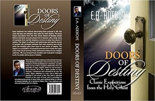 Doors of Destiny: Classic Expositions from the Holy Ghost
