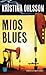Mios blues (Martin Benner, #2)