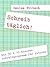 Schreib täglich!: Ein 30 x 15 Minuten Schreibprogramm für Autoren (Selbstcoaching für Autoren 1) (German Edition)