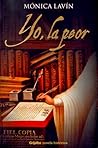 Yo, la peor