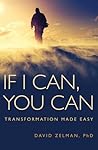 If I Can, You Can: Transformation Made Easy