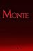 Monte (The Lure of Corrupti...