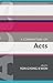 A Commentary on Acts (International Study Guides)