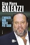 L’inviato non nasce per caso (Italian Edition) L’inviato non nasce per caso (Italian Edition)