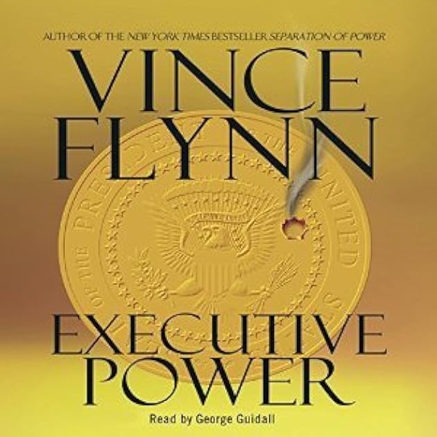 Executive Power (Mitch Rapp, #6)