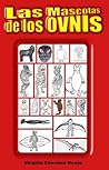 Las Mascotas de los OVNIs (Spanish Edition)