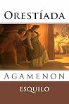 Agamenon (Orestia...