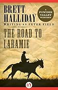 The Road to Laramie