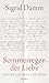 Sommerregen der Liebe by Sigrid Damm
