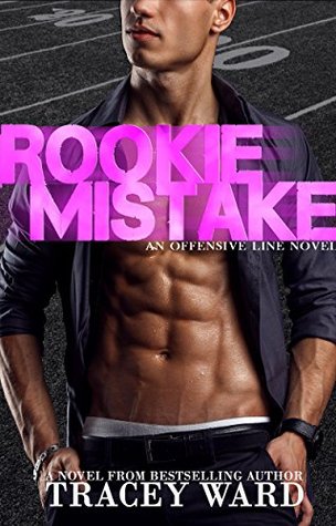 Rookie Mistake (Offensive Line #1)