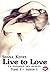 Live to love - Saison 1 - Tome 1: La puissance des secrets (Collection Rouge Passion)