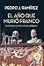 El año que murió Franco