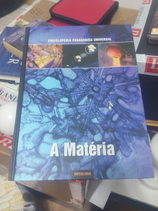 A Matéria (Enciclopédia Pedagógica Universal #1)