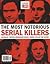 Time Life the Most Notorious Serial Killers