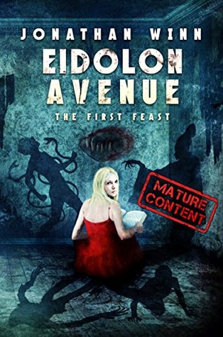 Eidolon Avenue: The First Feast (Paperback)