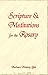Scripture & Meditations for the Rosary