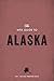 The WPA Guide to Alaska: Th...
