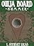 Ouija Board Summer by L Stewart Lucas