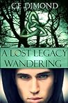 Wandering (Lost Legacy #0.5) Wandering (Lost Legacy #0.5)