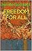 FREEDOM FOR ALL
