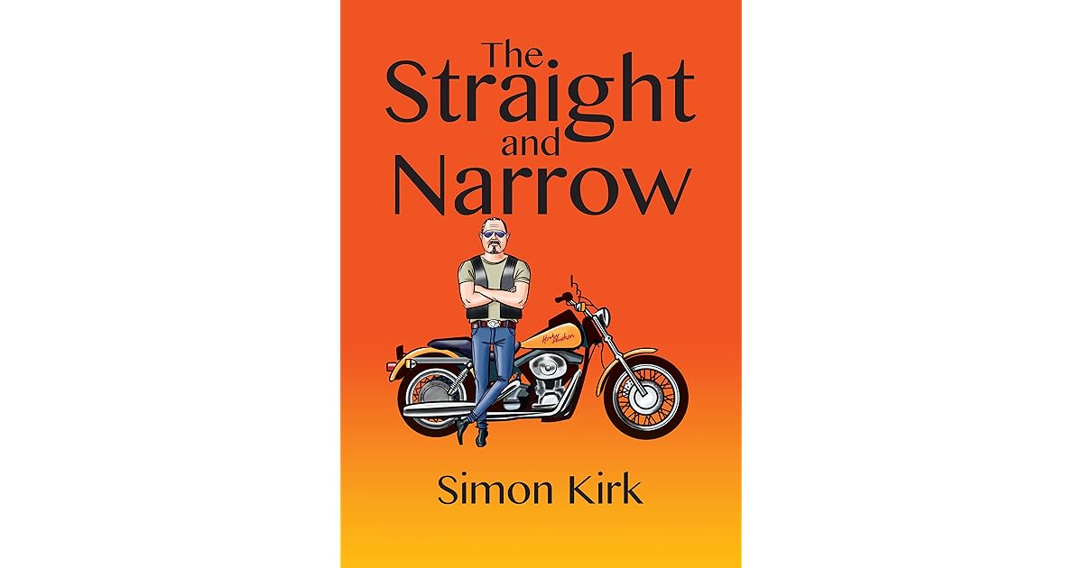 The Straight and Narrow by Simon Kirk