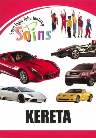 Saya Ingin Tahu Tentang Sains : Kereta
