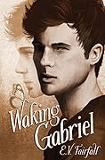 Waking Gabriel
