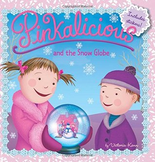 Pinkalicious and the Snow Globe: A Winter and Holiday Book for Kids (Paperback)