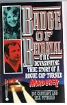 Badge of Betrayal: The Devastating True Story of a Rogue Cop Turned Murderer Badge of Betrayal: The Devastating True Story of a Rogue Cop Turned Murderer