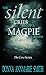 The Silent Cries of a Magpie (Cove, #1)
