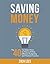 Saving Money by Zach Lees