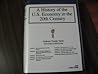 A History of the U.S. Economy in the 20th Century by Timothy   Taylor