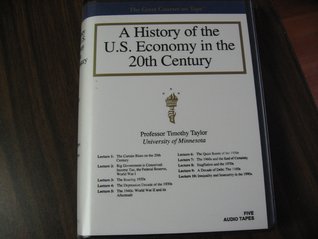 A History of the U.S. Economy in the 20th Century (Audio Cassette)